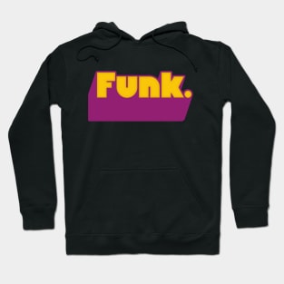 FUNK //// Retro 70s Music Fan Design Hoodie